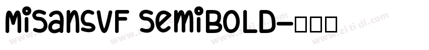 MiSansVF Semibold字体转换